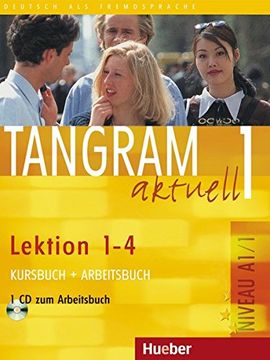 portada Tangram Aktuell. Lektion 1-4. Kursbuch-Arbeitsbuch. Per gli Ist. Tecnici Commerciali. Con cd Audio (en Alemán)