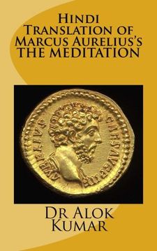 portada Hindi Translation of Marcus Aurelius? S the Meditations (Hindi Translation by dr Alok Kumar) (en Hindi)