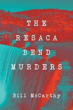 portada The Resaca Bend Murders (en Inglés)