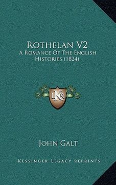 portada rothelan v2: a romance of the english histories (1824) (en Inglés)