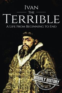 portada Ivan the Terrible: A Life From Beginning to End
