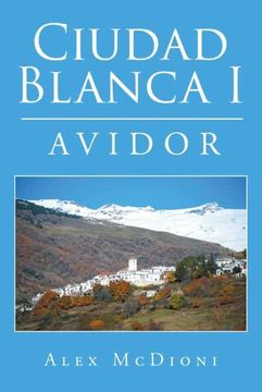 portada Ciudad Blanca i: Avidor (in Spanish)