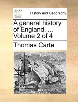portada a general history of england. ... volume 2 of 4 (en Inglés)
