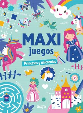 portada Maxi Juegos - Princesas y Unicornios (Maxi Juegos 2021)