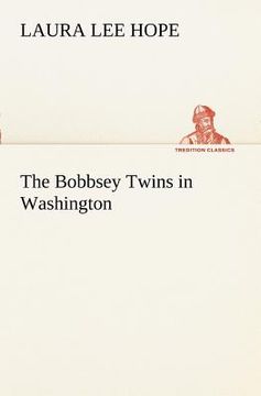 portada the bobbsey twins in washington (en Inglés)