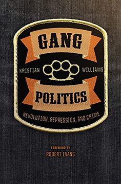 portada Gang Politics: Revolution, Repression, and Crime (en Inglés)