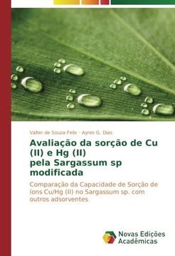 portada Avaliação da Sorção de cu (Ii) e hg (Ii) Pela Sargassum sp Modificada (en Portugués)