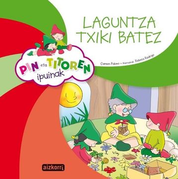 portada Pin eta Titoren Ipuinak. Laguntza Txiki Batez (in Basque)