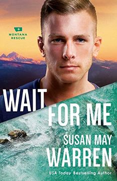 portada Wait for me (Montana Rescue) (en Inglés)