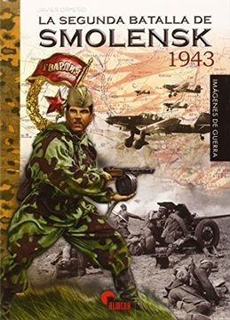 portada Segunda Batalla de Smolensk 1943, la