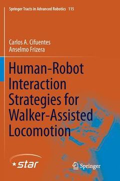 portada Human-Robot Interaction Strategies for Walker-Assisted Locomotion (en Inglés)