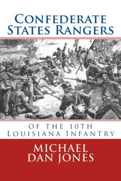 portada Confederate States Rangers: Company K, 10th Louisiana Infantry