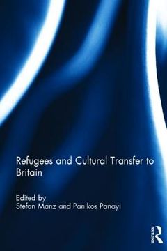 portada refugees and cultural transfers to britain (en Inglés)