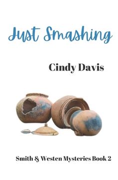 portada Just Smashing: Smith and Westen Mysteries, Book 2 (en Inglés)