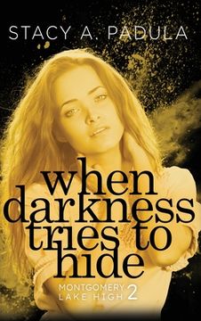 portada When Darkness Tries to Hide (en Inglés)