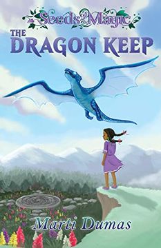 portada The Dragon Keep: 2 (Seeds of Magic) (en Inglés)