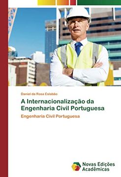 portada A Internacionalização da Engenharia Civil Portuguesa: Engenharia Civil Portuguesa: (in Portuguese)
