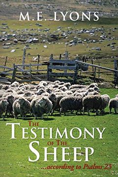 portada The Testimony of the Sheep. According to Psalms 23 (en Inglés)