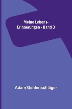portada Meine Lebens-Erinnerungen - Band 3 (en Alemán)