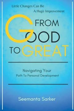 portada From Good to Great: Navigating Your Path to Personal Development (in English)