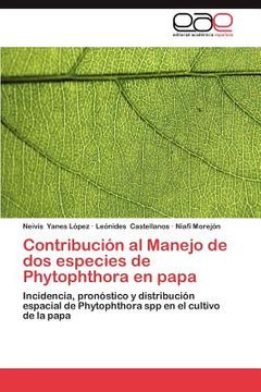 portada contribuci n al manejo de dos especies de phytophthora en papa (en Inglés)