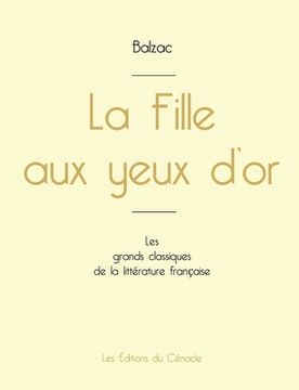 portada La Fille aux yeux d'or de Balzac (édition grand format) (en Francés)