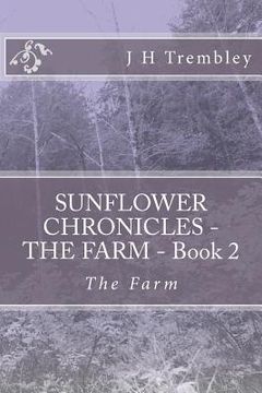 portada sunflower chronicles - the farm - book 2 (en Inglés)