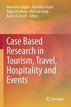portada Case Based Research in Tourism, Travel, Hospitality and Events 