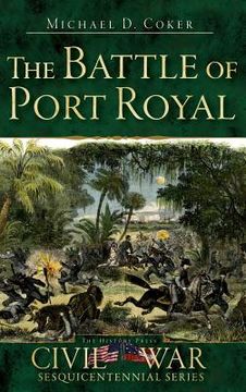 portada The Battle of Port Royal (en Inglés)