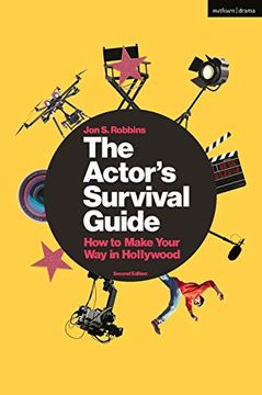 portada The Actor's Survival Guide: How to Make Your way in Hollywood (en Inglés)
