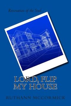 portada Lord, Flip My House (en Inglés)