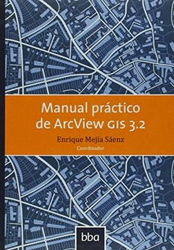 portada Manual Práctico de Arcview gis 3. 2