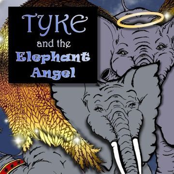 portada Tyke and the Elephant Angel