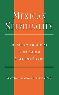 portada mexican spirituality: its sources and mission in the earliest guadalupan sermons (en Inglés)