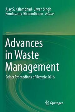 portada Advances in Waste Management: Select Proceedings of Recycle 2016 (en Inglés)