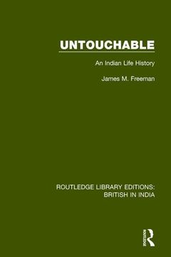 portada Untouchable: An Indian Life History