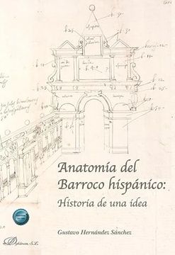 portada Anatomia del Barroco Hispanico: Historia de una Idea