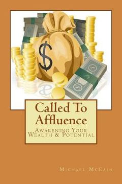 portada Called To Affluence: Awakening Your Wealth & Potential (en Inglés)