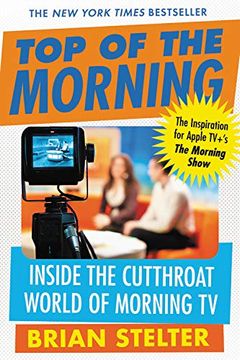 portada Top of the Morning: Inside the Cutthroat World of Morning tv (en Inglés)