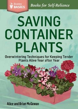 portada Saving Container Plants: Overwintering Techniques for Keeping Tender Plants Alive Year After Year (in English)