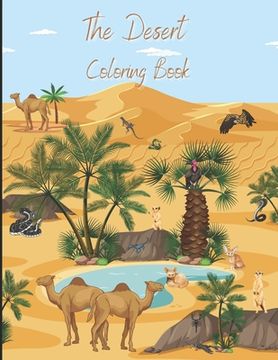 The Desert- Coloring Book: Coloring fun for children and adults (en Alemán)