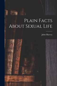 portada Plain Facts About Sexual Life (en Inglés)