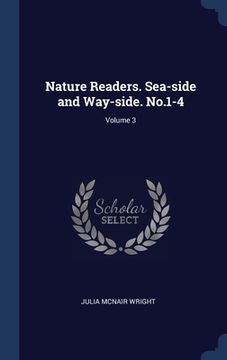 portada Nature Readers. Sea-side and Way-side. No.1-4; Volume 3 (en Inglés)