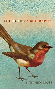 portada The Robin: A Biography (in English)