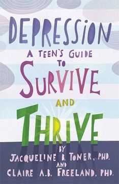 portada Depression: A Teen's Guide to Survive and Thrive (en Inglés)