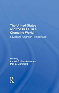 portada The United States and the Ussr in a Changing World: Soviet and American Perspectives 
