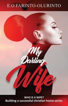 portada My Darling Wife: Who Is a Wife (en Inglés)