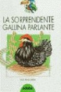 portada Sorprendente Gallina Parlante, la (Tucan Verde) (in Spanish)