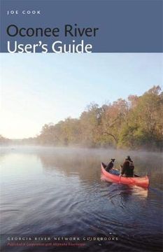 portada Oconee River User's Guide (Georgia River Network Guids Ser. ) (en Inglés)