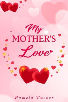 portada My Mother's Love (en Inglés)